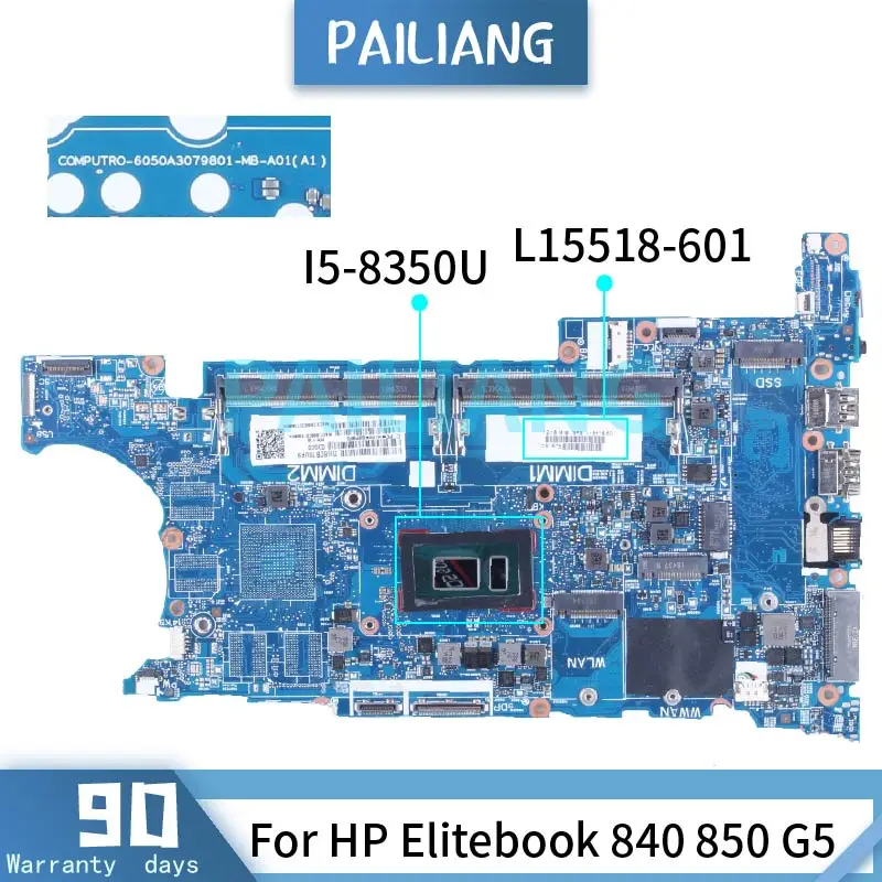 

For HP Elitebook 840 850 G5 I5-8350U 3.60 GHz Laptop Motherboard L15518-601 6050A3079801 DDR4 Notebook Mainboard