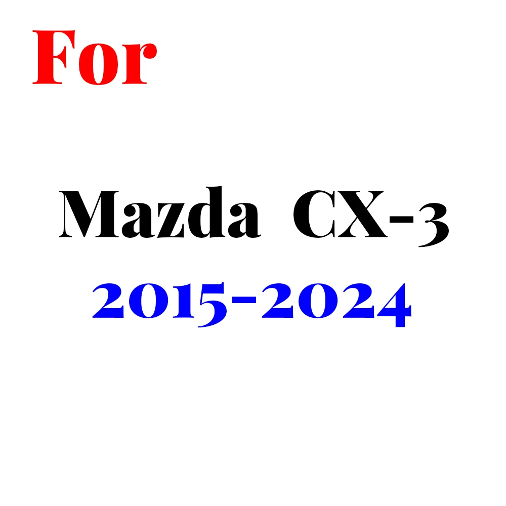 For Mazda CX-3
