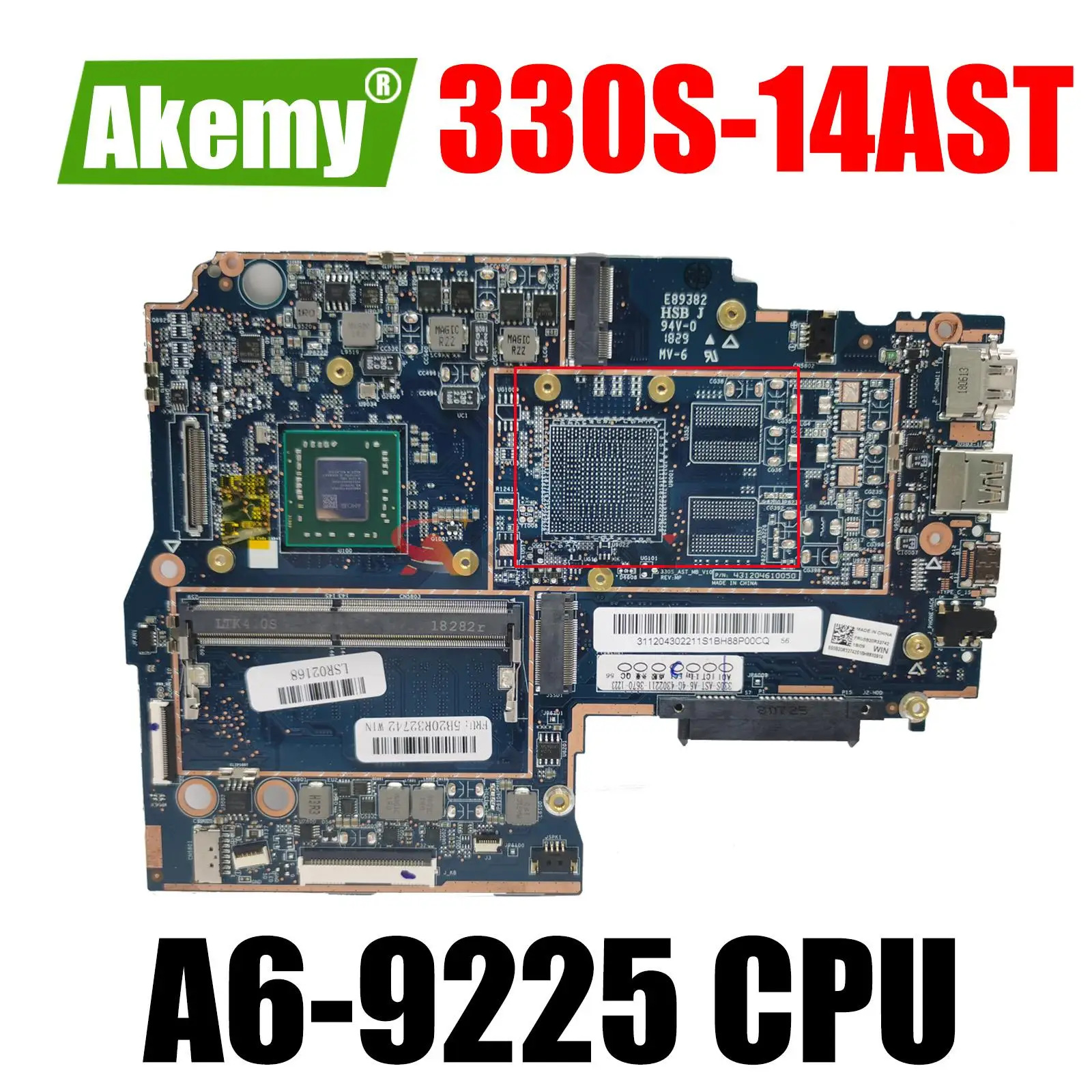 

Материнская плата для ноутбука Lenovo ideapad 330S-14AST с процессором A6 9225 RAM 4G FUR 5B20R32742 5B20R32745 100% протестированная работа
