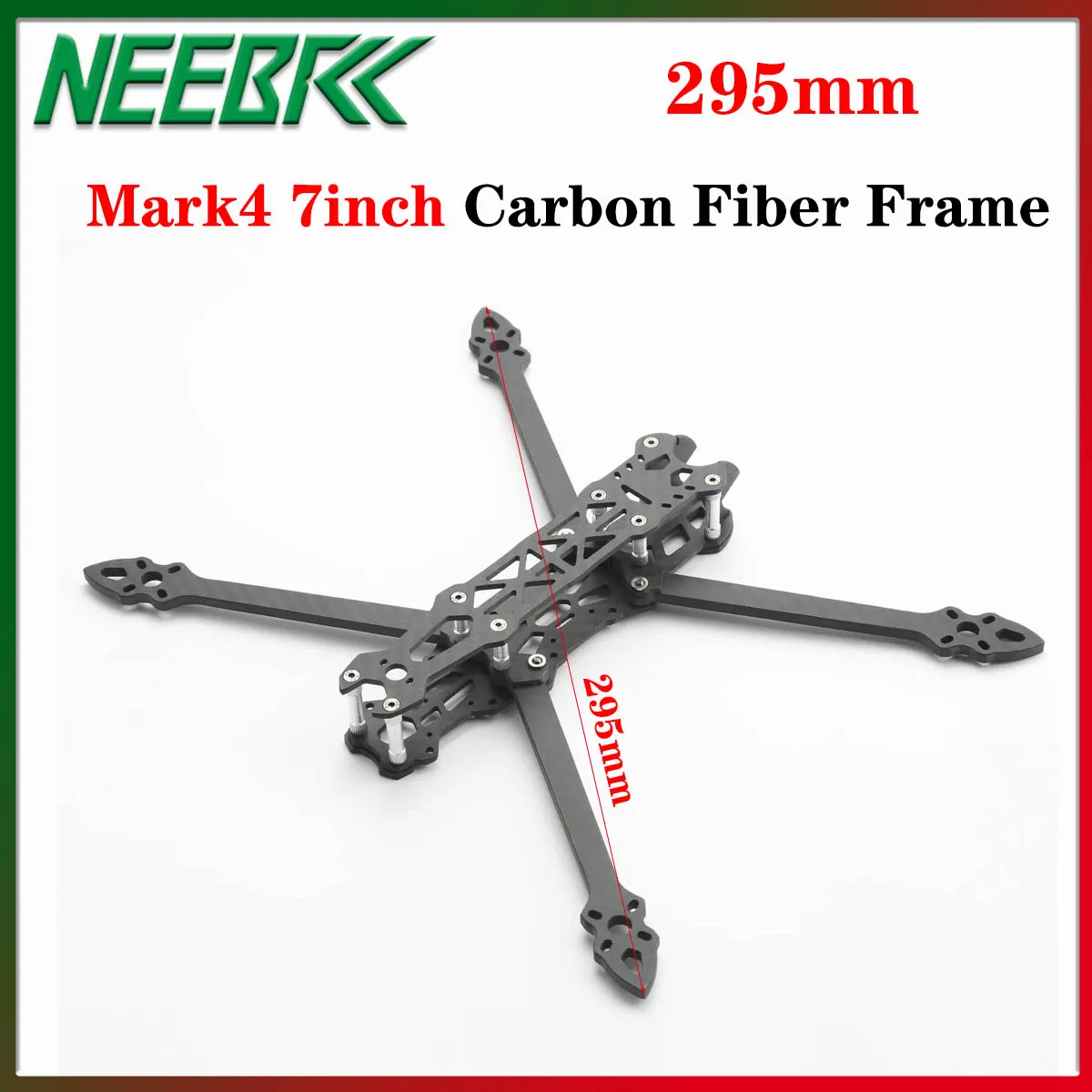 NEEBRC Mark4 7inch 295mm Drone Frame 3K Full Carbon Fiber Kit for RC ...