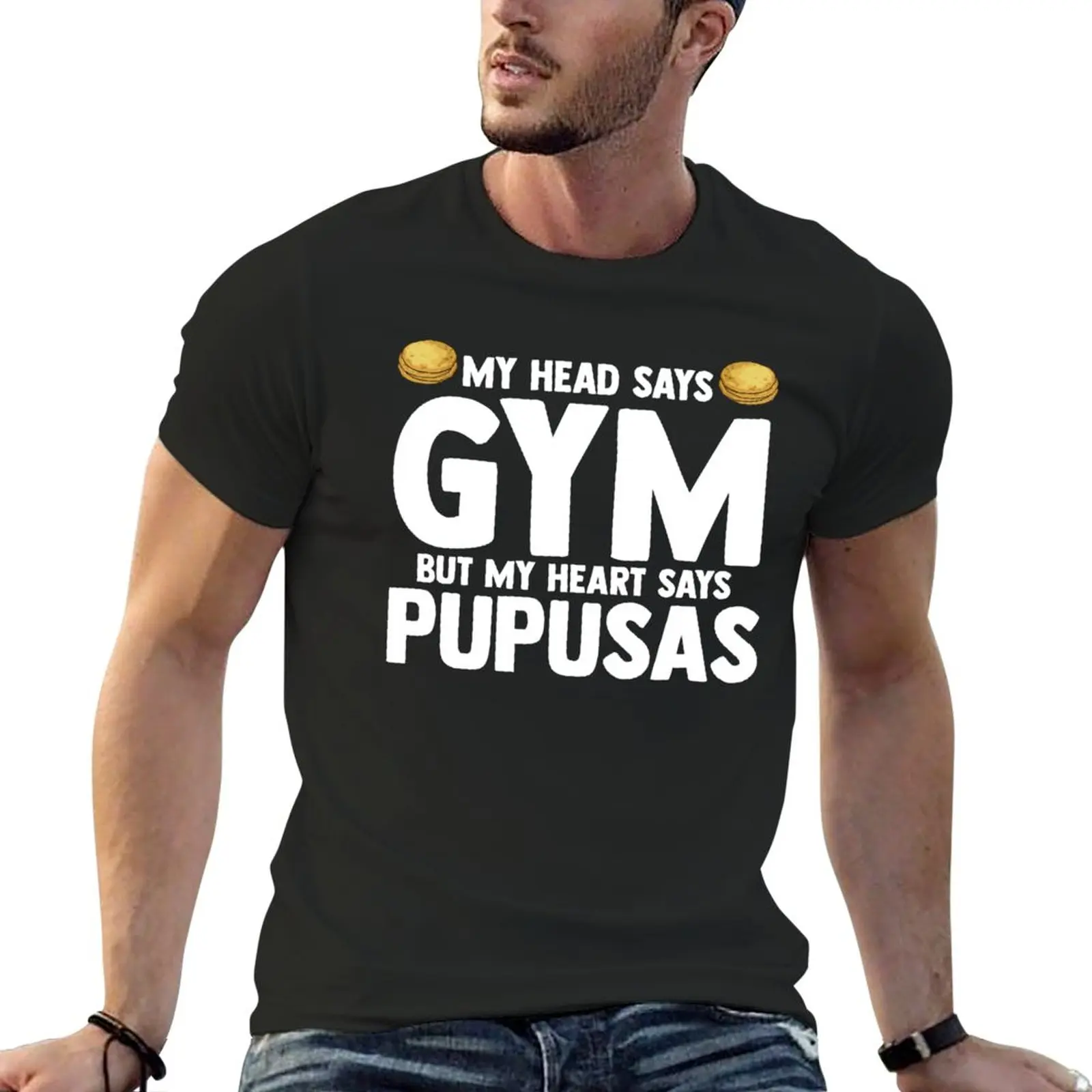 

New My Head Says Gym But My Heart Says Pupusas El Salvador T-Shirt boys t shirts korean fashion mens vintage t shirts