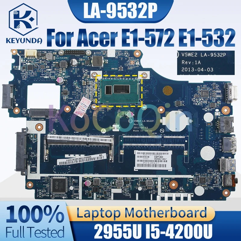 Placa-mãe do Portátil para Acer V5we2 La-9532p E1572 E1-532 2955u I54200u Nbmfm1100 Testado Completo