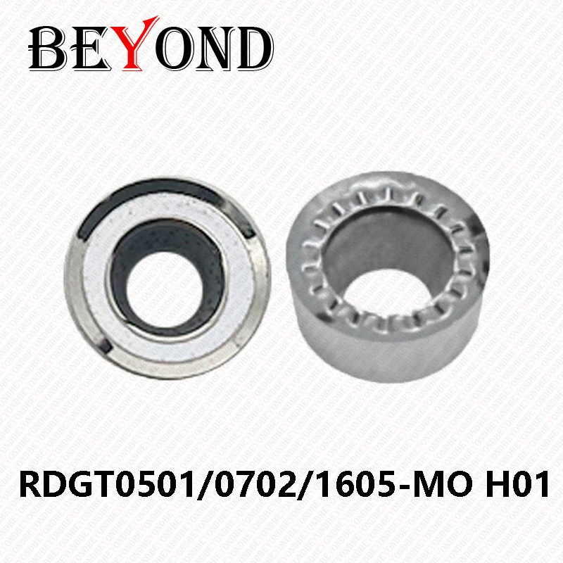 

BEYOND RDGT0501 RDGT0702 RDGT1605-MO H01 RDGT 0501 0702 1605 Lathe Cutter Carbide Inserts Turning Tool CNC Machine For Aluminum