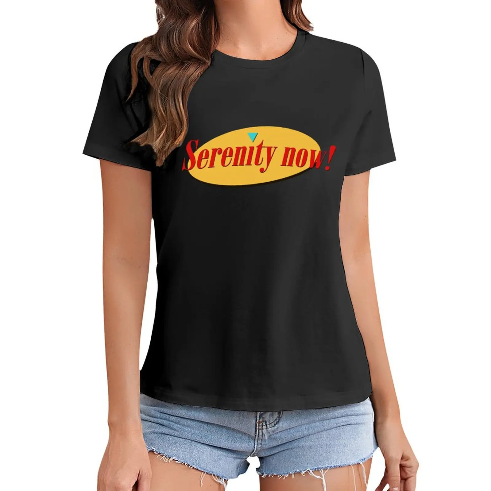 

Serenity Now! T-Shirt summer tops funnys t shirts for Women