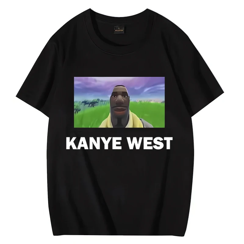 

Kanye West Funny Meme T Shirt 2024 Hot sale Unisex Cotton plus size tops Man women ' s High Quality Casual short sleeve t-shirts
