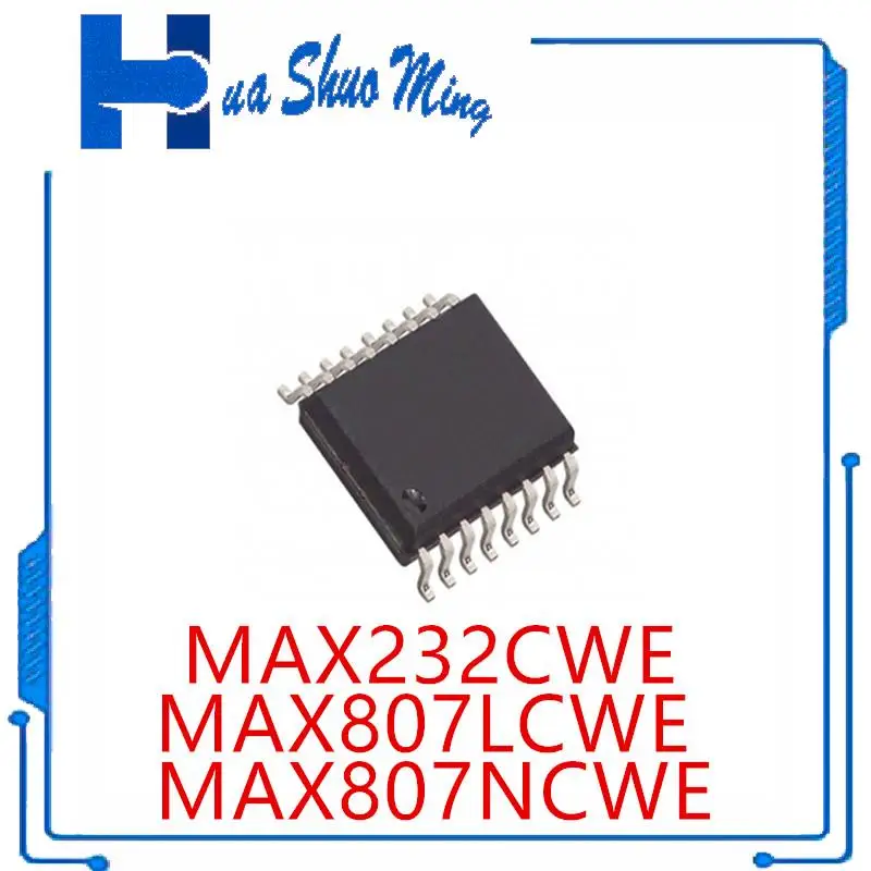 

10PCS/LOT MAX807LCWE MAX807NCWE MAX232CWE MAX232ACWE SOP16