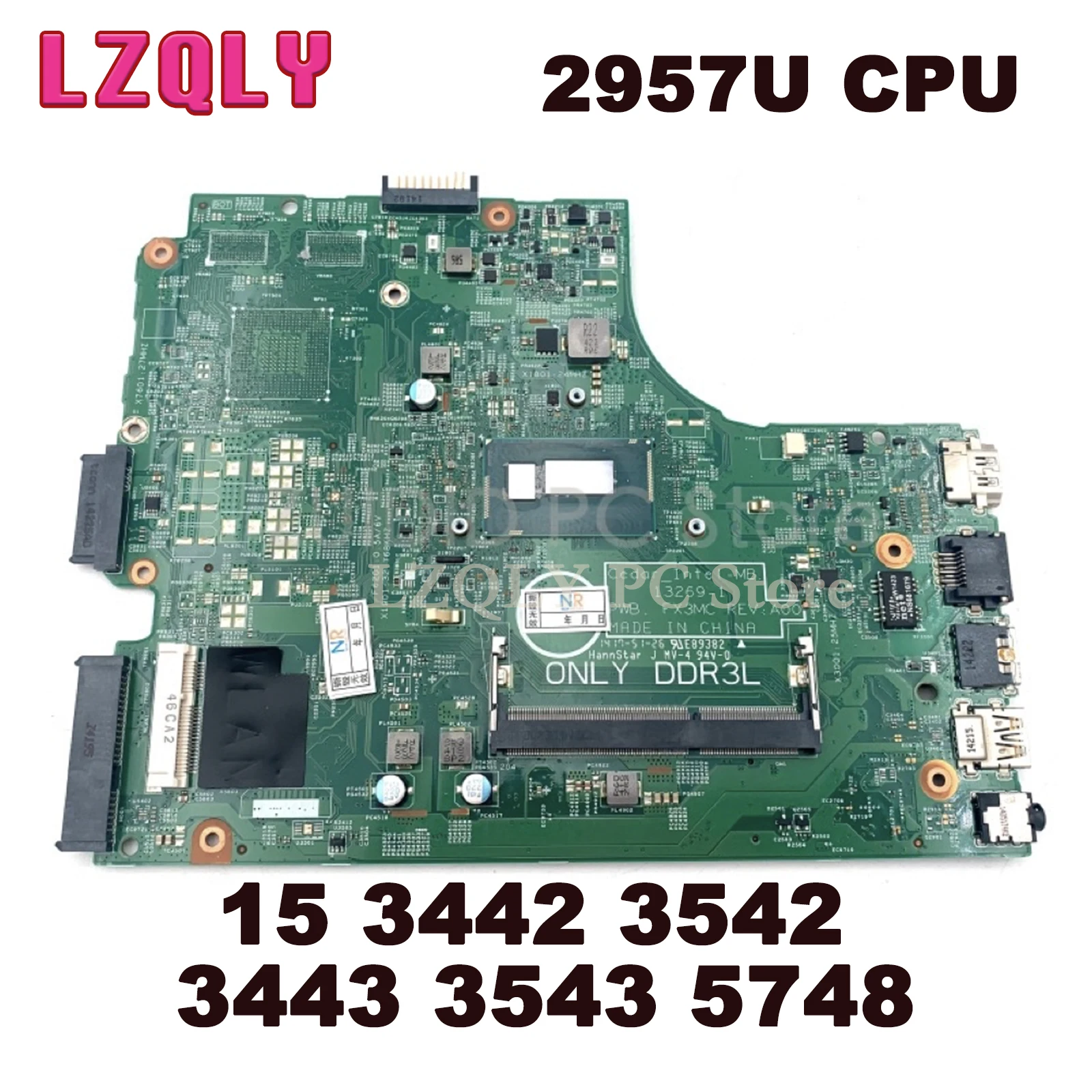

LZQLY For Dell Inspiron 15 3442 3542 3443 3543 5748 13269-1 PWB.FX3MC REV:A00 Laptop Motherboard CN-0HRG70 HRG70 2957U CPU