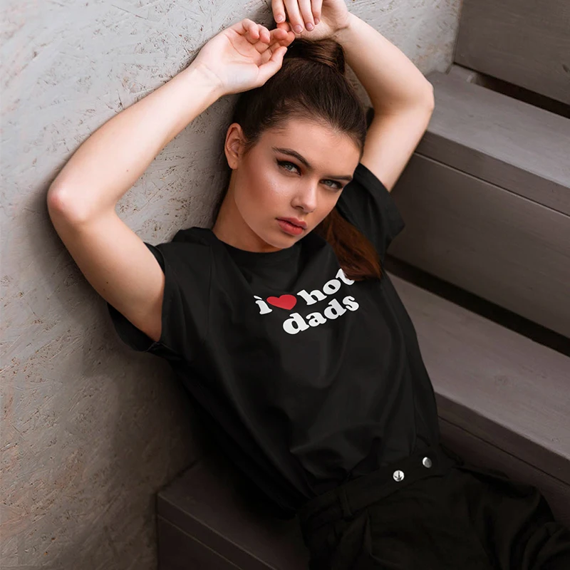 

Funny Letters Women Tshirt Harajuku I Love Hot Dads Gothic T Shirts Streetwear Fashion Short Sleeve College Style Boyfriends Top