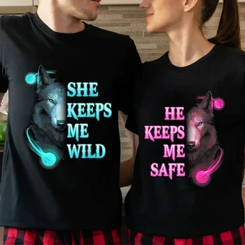 She Keeps Me Strong He Keeps Me Safe Couple Matching T-Shirt Wolf Couple Tshirts Casual Black LOVER Woman Tops Valentine Shirts 1