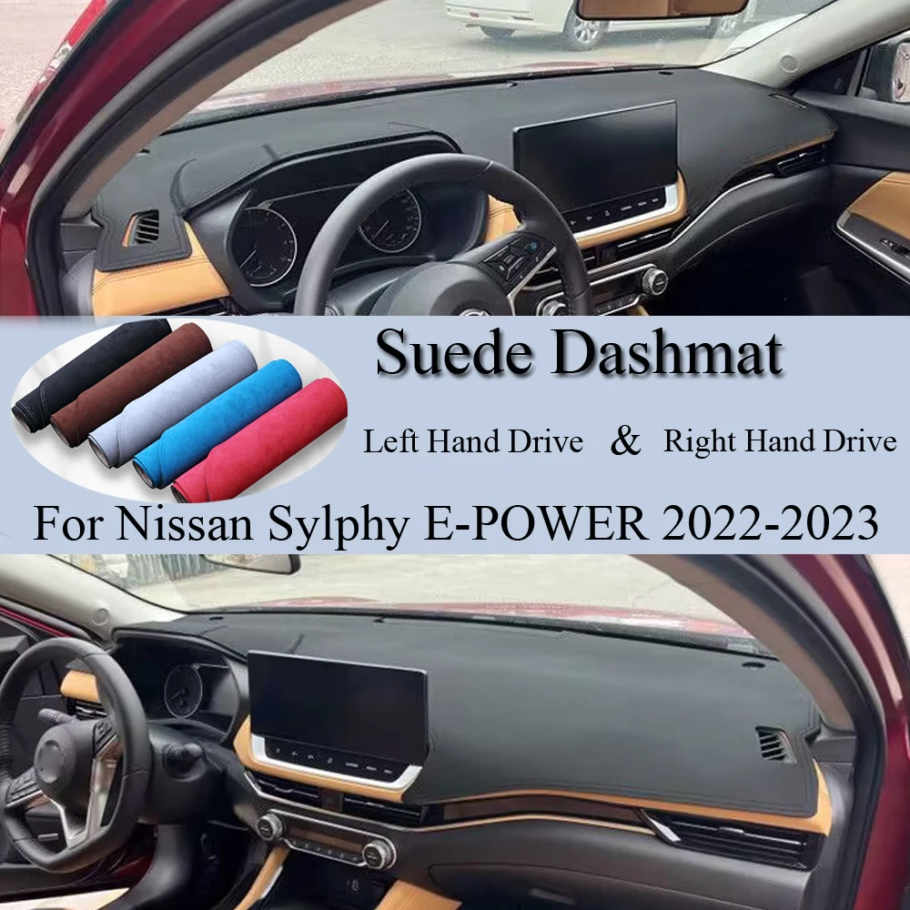 

Для Nissan Sylphy E-POWER 2022 2023, замшевый кожаный коврик для приборной панели, коврик для приборной панели, защита от солнца, коврик, автомобильный аксессуар