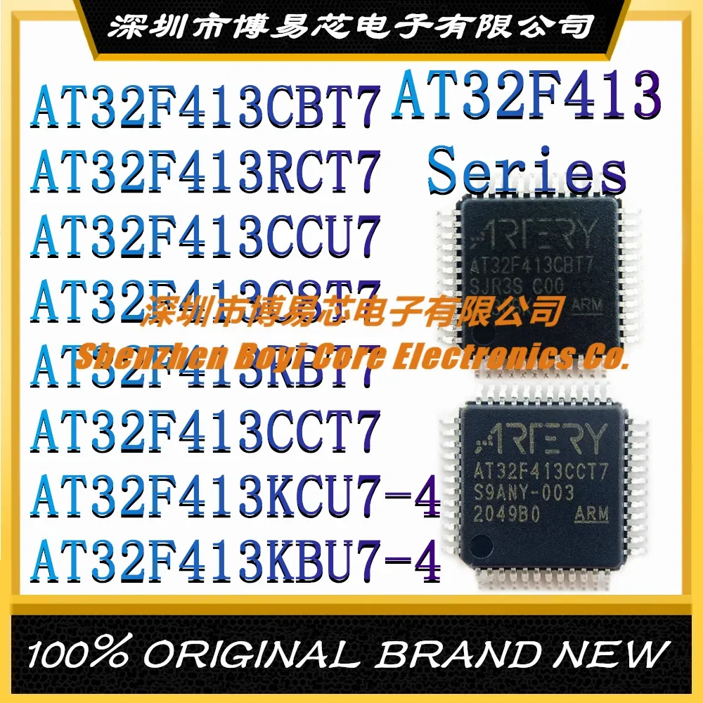 

AT32F413CBT7 AT32F413RCT7 AT32F413CCU7 AT32F413C8T7 AT32F413RBT7 AT32F413CCT7 AT32F413KCU7 AT32F413KBU7-4 Microcontroller IC