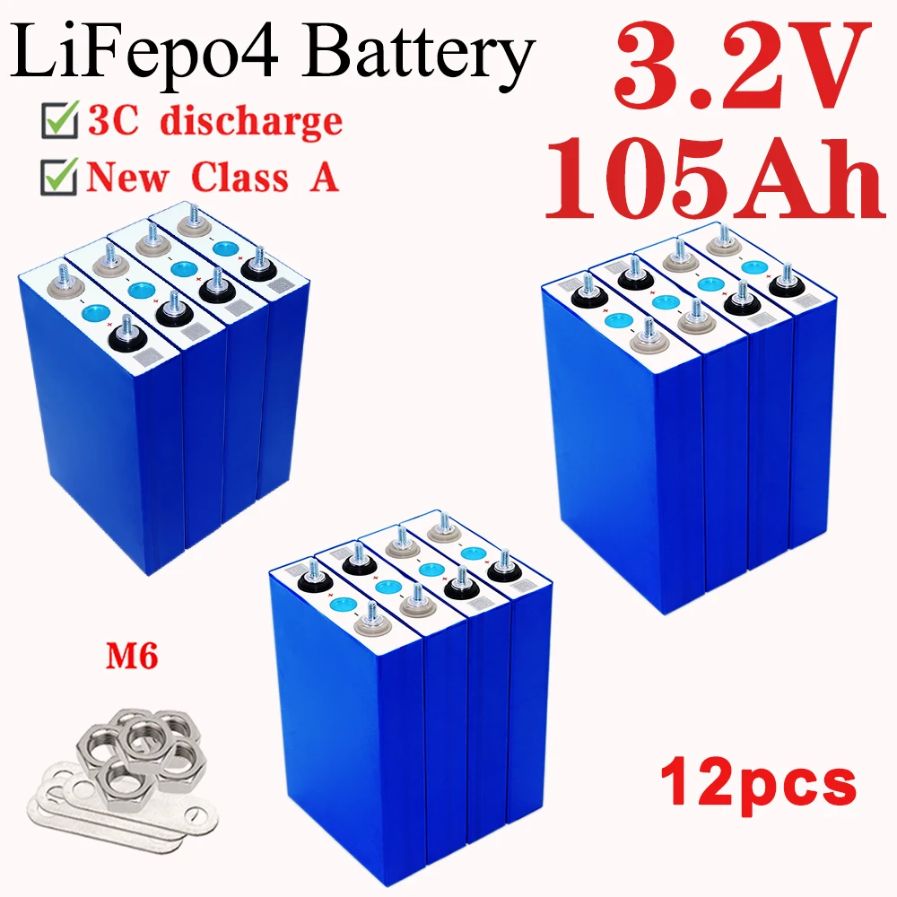 

12pcs Grade new A 3.2V 105Ah Lifepo4 Battery Pack DIY 12V 24V 36V 48V Rechargeable Cells For Boat Golf Cart RV Solar Storage