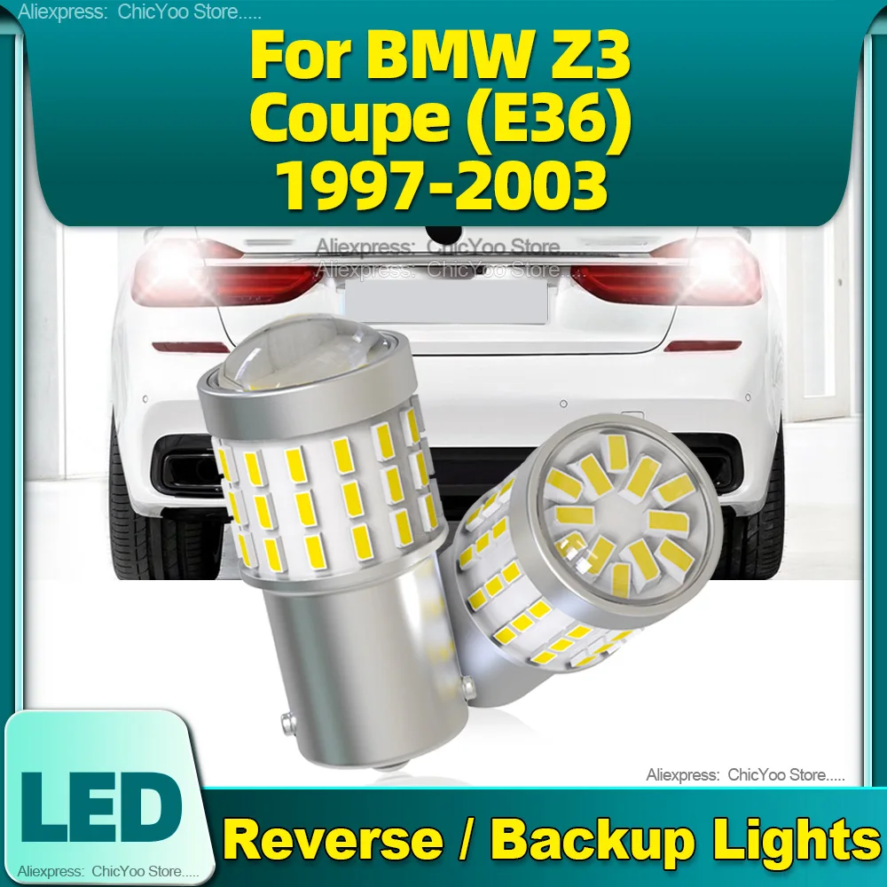 

54SMD 1156 BA15S P21W LED Car Bulbs 12V Reverse Lights Backup Lamp For BMW Z3 Coupe E36 1997 1998 1999 2000 2001 2002 2003
