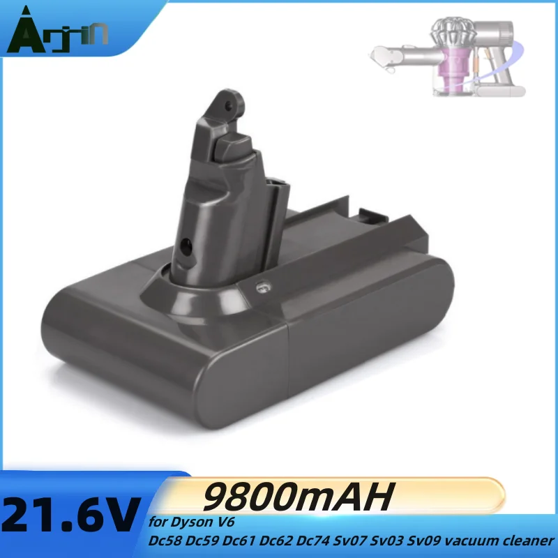 

21.6v 9800mAH rechargeable lithium-ion battery for Dyson V6 Dc58 Dc59 Dc61 Dc62 Dc74 Sv07 Sv03 Sv09 vacuum cleaner