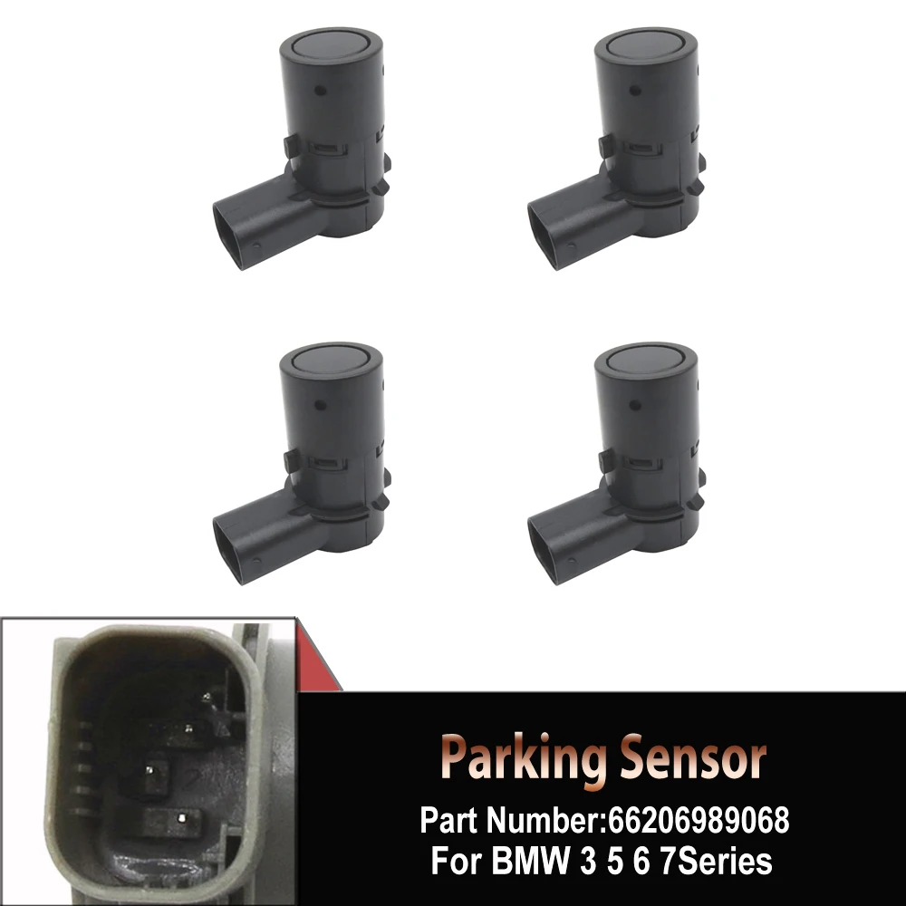 

4Pcs Parking Sensor For BMW E46 E39 E60 E63 E38 E65 X3 E83 X5 E53 Z4 E85 E86 5 Series Mini R50 R52 R53 66216938738 66206989068