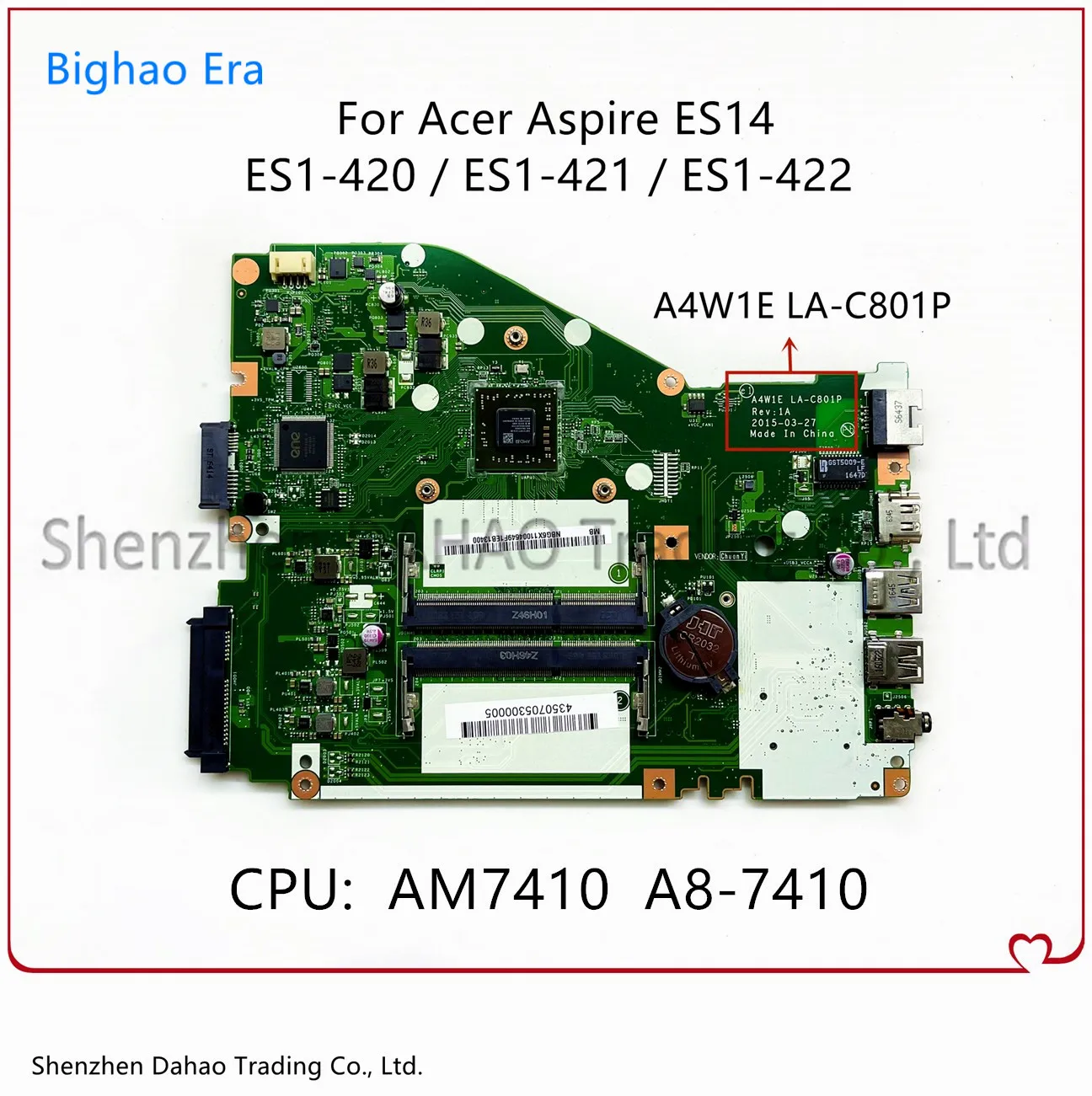 

A4W1E LA-C801P For Acer Aspire ES1-420 ES1-421 ES1-422 Laptop Motherboard With A8-7410 CPU NBG6X11004 NB.G6X11.004 100% Test OK