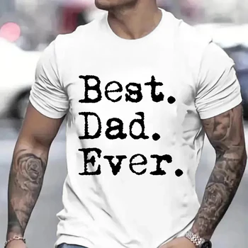 Best Dad Ever T Shirt for Men Father