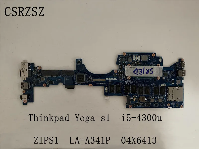 

Материнская плата для Lenovo Thinkpad Yoga S1, материнская плата для ноутбука ZIPS1 i5-4300u FRU 04X6413 100% протестирована