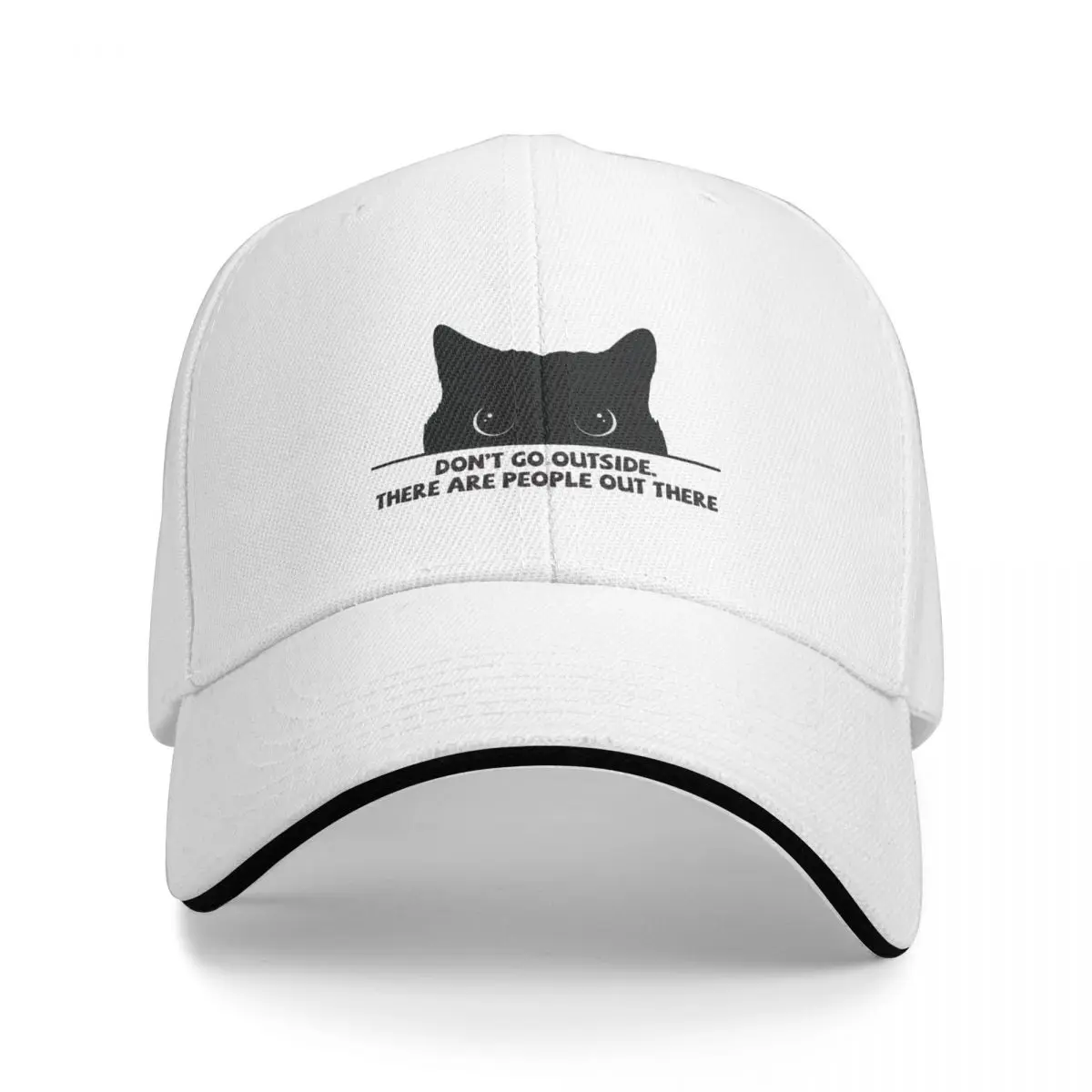 

Don't Go Outside There Are People Out There Cap Baseball Cap Military cap man cap women's beach outlet Men's