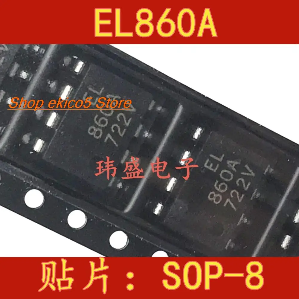 

10 шт. оригинальный в наличии EL860A SOP-8 EL840A