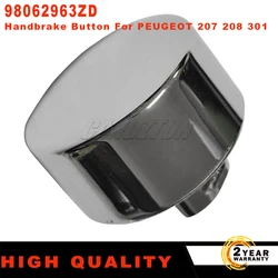 Suitable For PEUGEOT 207 208 301 CITROEN C-elysee 98062963ZD Handbrake Button New Handbrake Lever Push Button
