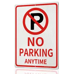 Reflective Rust - Free Aluminum No Parking Anytime Outdoor Sign, 14x10 Inch - 14x20cm (Aluminum sign)