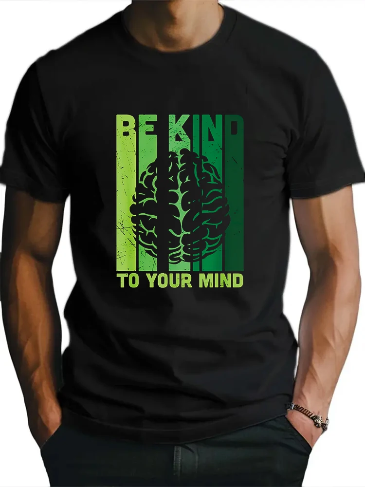 

Bekind To Your Mind Mental Health Awareness T-shirt Short Sleeve Tees Loose T-shirt Man Tops New Men T shirt Cotton Print Tee