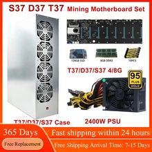 carte mère S37 D37 T37 pour minage, châssis, 2400W, alimentation PSU, 4/8 go DDR3, 128 go SSD, 8 GPU=