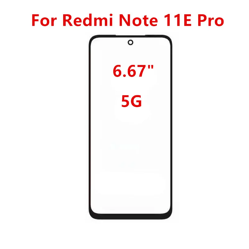 Outer Screen Front Touch Panel LCD Display Glass Cover Repair Parts + OCA for Xiaomi Redmi Note 11 Pro 4G 5G 11E SE 11R 11T