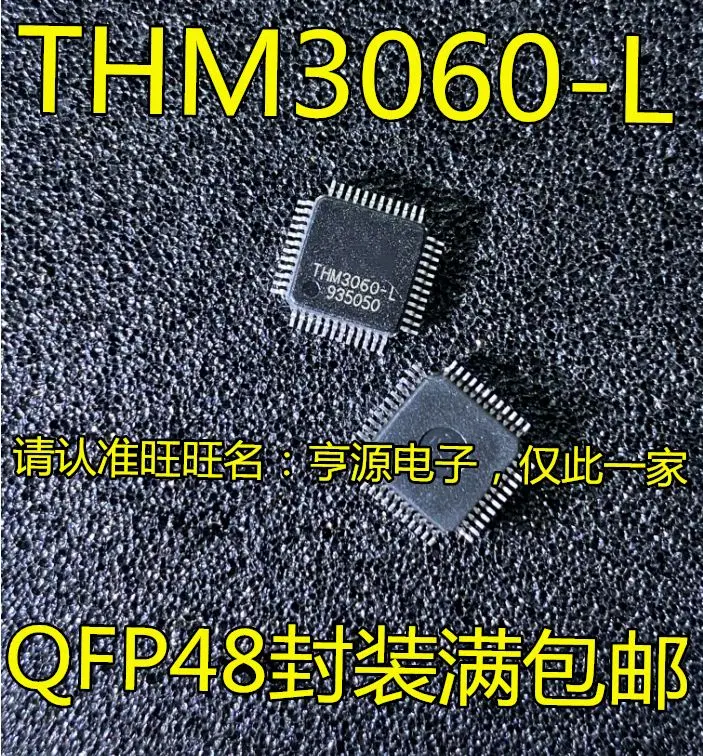 

Free shipping THM3060-L THM3060 THM3040 THM3030 LQFP-48 QFP48 5PCS
