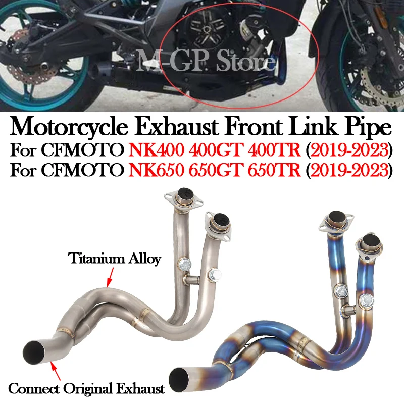 

Plug And Play For CFMOTO NK400 400GT 400TR NK650 600GT 600TR 2019 - 2023 Motorcycle Exhaust Muffler Escape Moto Front Link Pipe