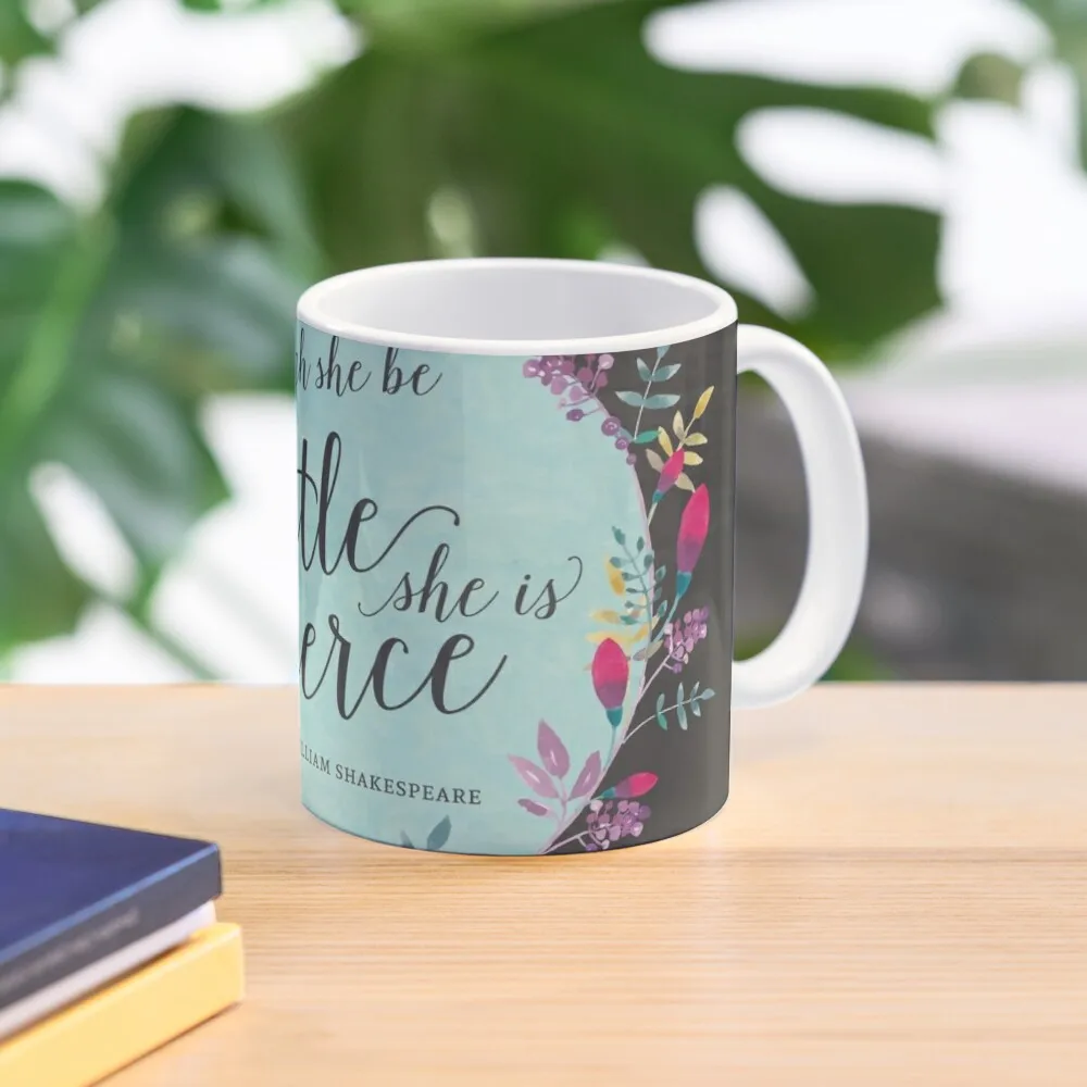 

Though she be but little, she is fierce Coffee Mug Ceramic Cups Coffe Cups Personalized Gifts Glasses Mug