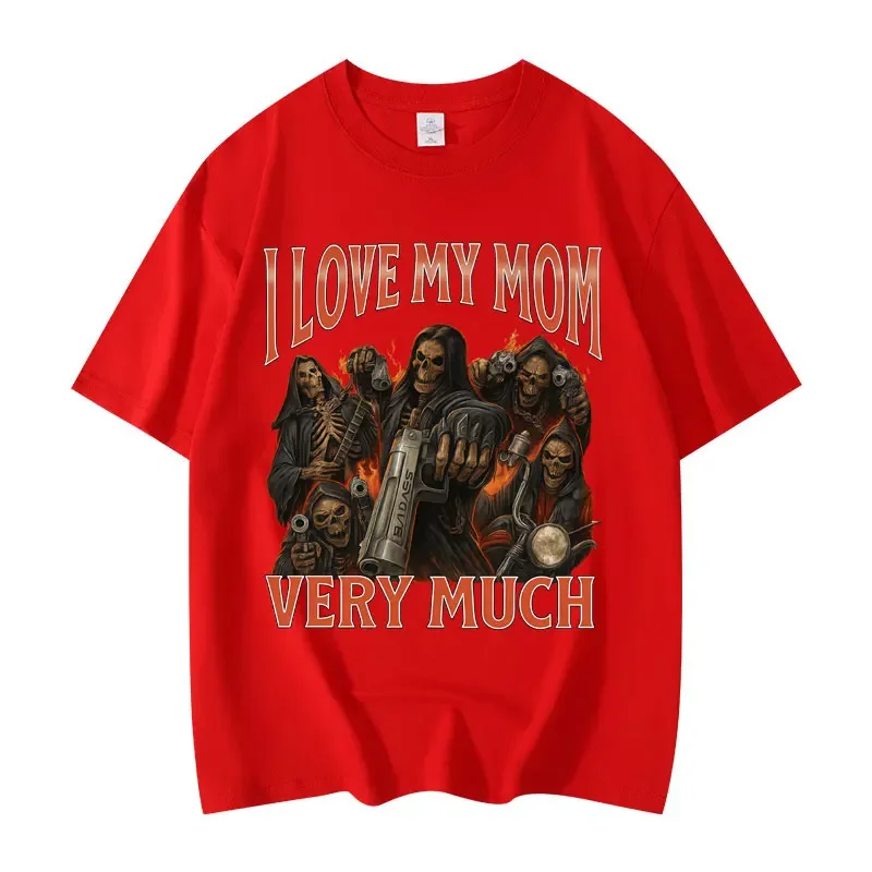 I Love My Mom Funny Meme Unisex Vintage Gothic Oversized T-Shirt