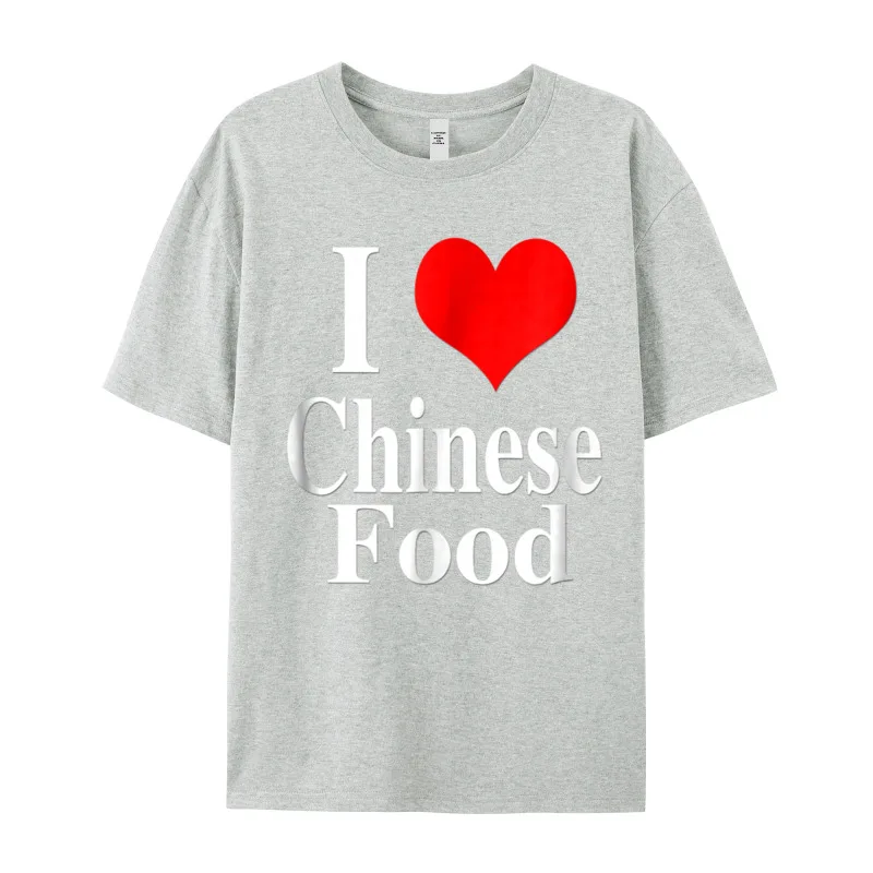 I Love Chinese Food Shirt__20299 All Cotton Tops & Tees Gift Idea Vintage T Shirts Funny Retro O-Neck Tee-Shirts Short Sleeve I Love Chinese Food Shirt__20299 gray