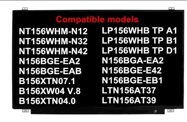 N156BGA-EA2 N156BGA-EB2 N156BGE-EA2 B156XTN07.0 B156XTN07.1 N156BGA-E31 E41 EA2 EAA E32 LED 15.6 eDP 30 핀 화면에 적합