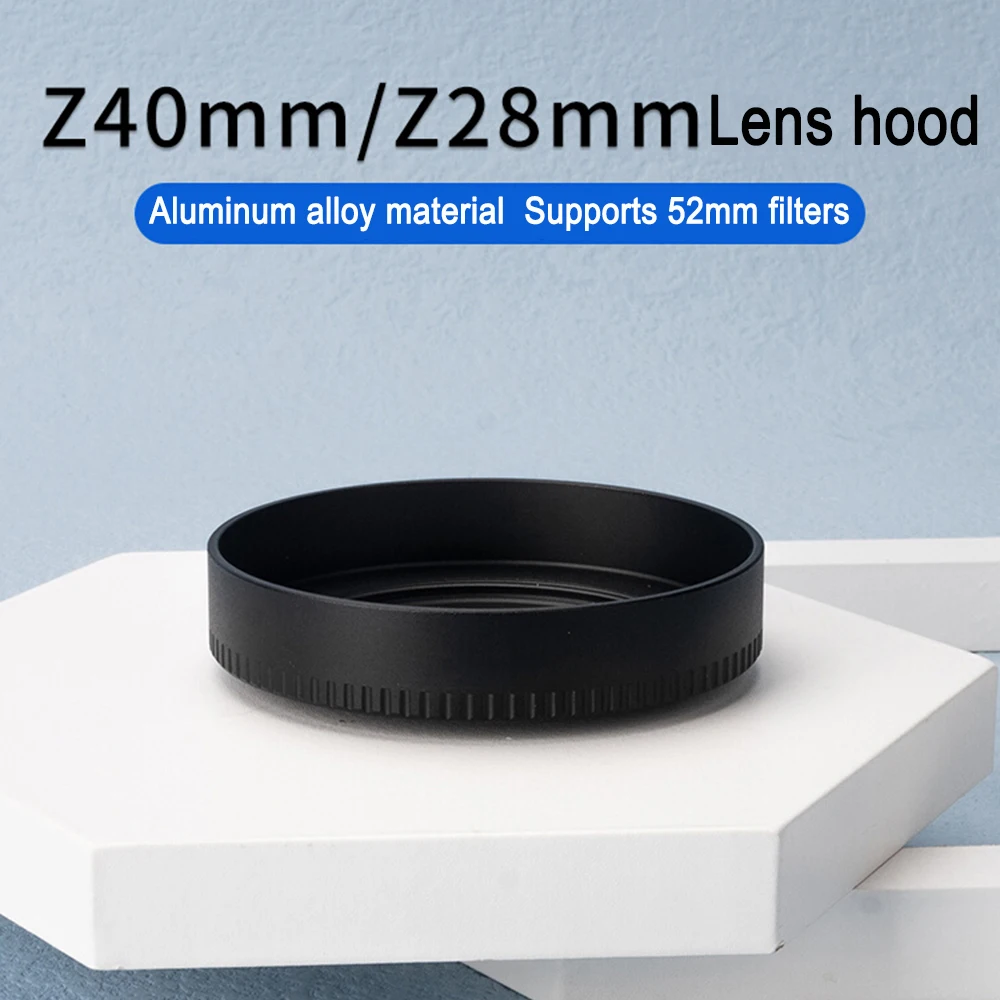 

FOTGA Lens Hood For Nikon Z 28mm F2.8/Z40mm F2 Lens Hood Metal Z7II Z6II Z5 ZFC Z50 Z7 Z6 Z9 Z8 Macro Camera Lens Accessories