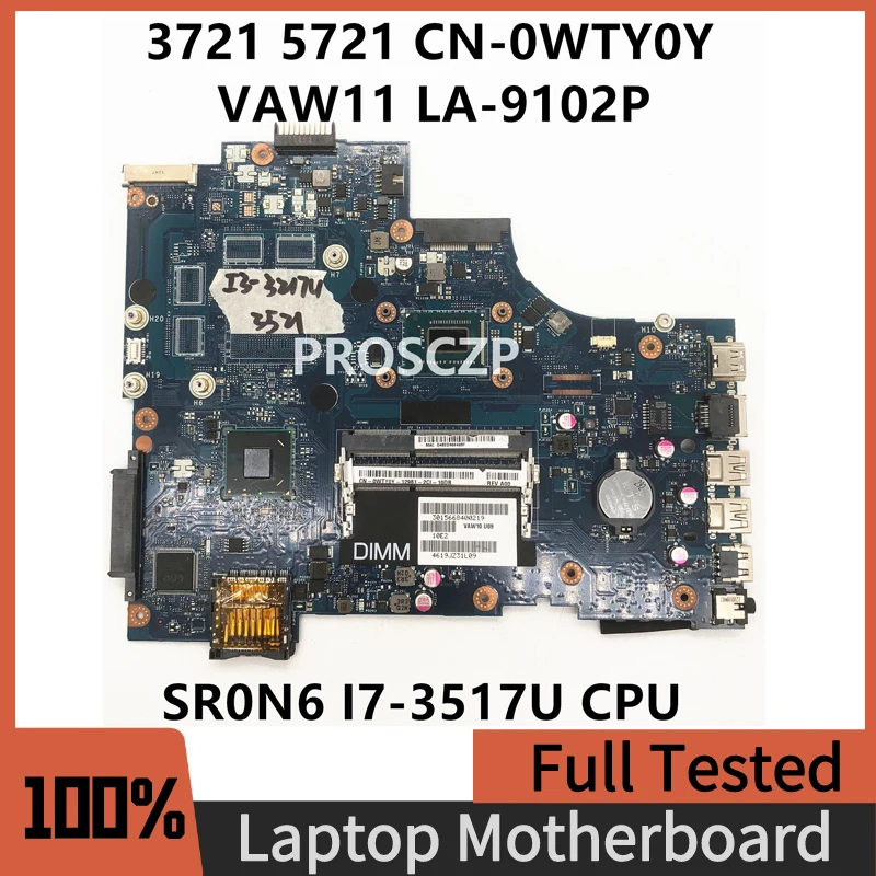 

CN-0WTY0Y 0WTY0Y WTY0Y Free Shipping For 17R 3721 5721 Laptop Motherboard VAW11 LA-9102P W. SR0N6 I7-3517U CPU 100% Working Well