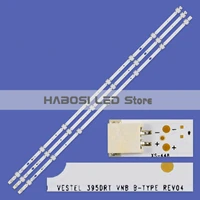 3pcs VESTEL 395DRT VNB B TYPE REV04 A VES395UNDC 2D N12 VES390UNDA 2D N11 40R6000F 40FD7300 40FB5050 40R6020F 40SC5600 40470FHDS 1