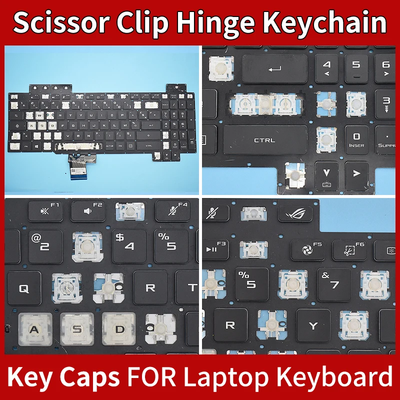 Keycap For ASUS TUF Gaming FX504 FX504G FX504GE FX80 FX505 FX505D FX705 FX705DY FX705DT Scissor Hinge Keyframe For replacement keycaps