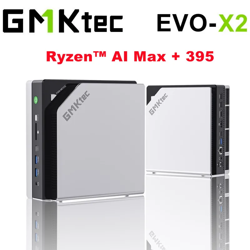 GMKtec EVO-X2 395 AI Max+（128GB / 2TB） AMD Ryzen™ AI Max+ 395 --EVO-X2 AI Mini PC