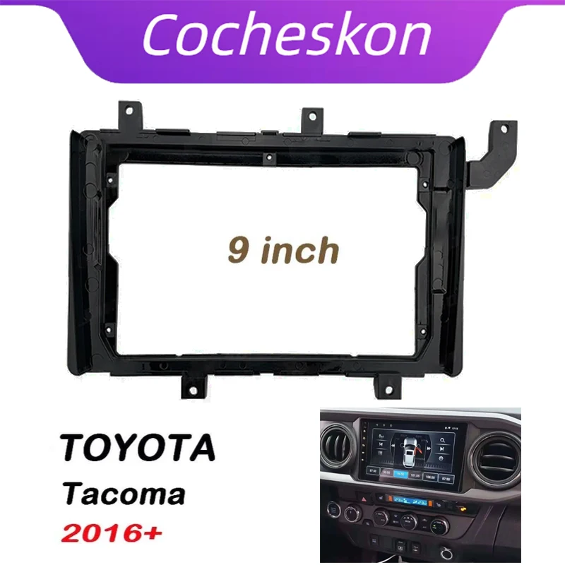 

Cocheskon Car Accessory 2 Din 9 Inch Radio Plastic Fascia Panel Frame for Toyota Tacoma 2016+ Dashboard Mount Kit