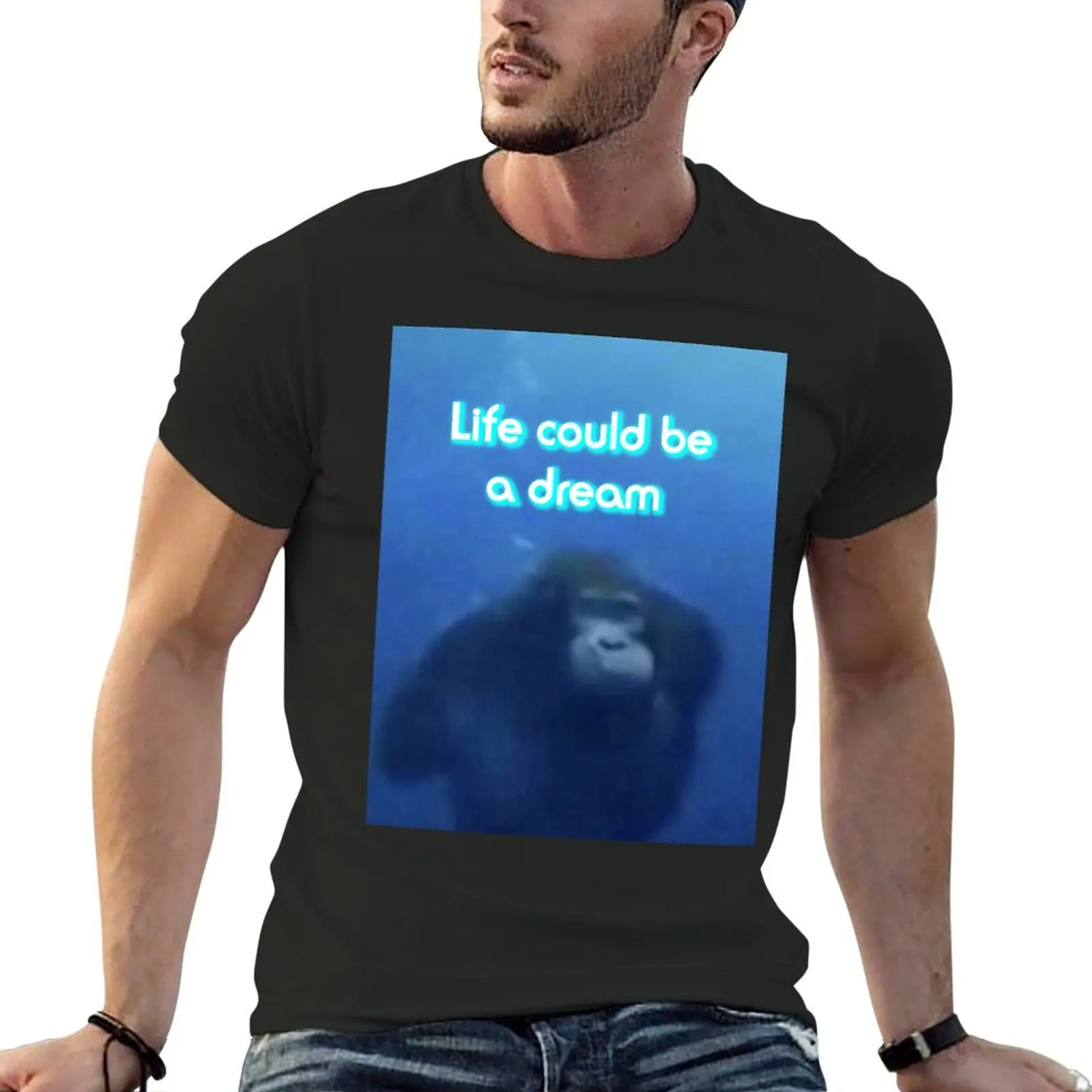 

New Monkey Swimming life could be a dream T-Shirt cute clothes heavyweight t shirts new edition t shirt tshirts for men