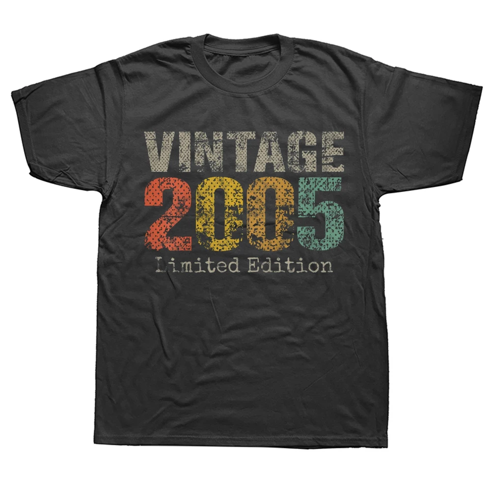 

Funny 18 Year Old Vintage 2005 Printed T Shirt Fashion Casual Cotton Fashion Streetwear Short Sleeve T-shirt Men EU Size Tshirt