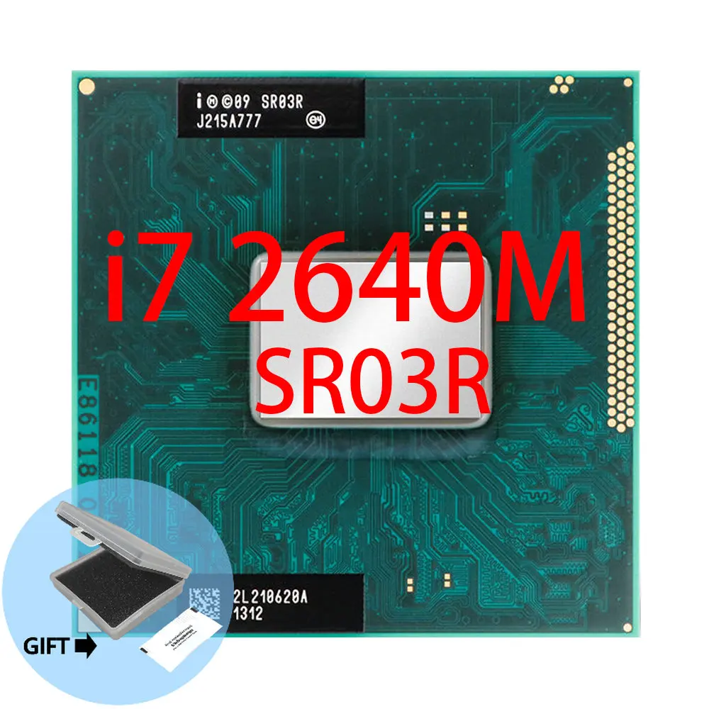 Sr03R Intel Core I7-2640M Presa Per Processore Portatile G2 Rpga988B Notebook Cpu 100% Funzionante Bene I7 2640M