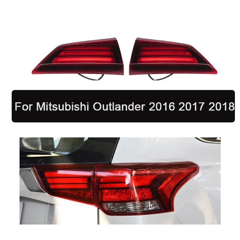 

Автомобильная внутренняя боковая задняя фара, задний тормоз, Фонарь указателя поворота для Mitsubishi Outlander 2016, 2017, 2018, справа