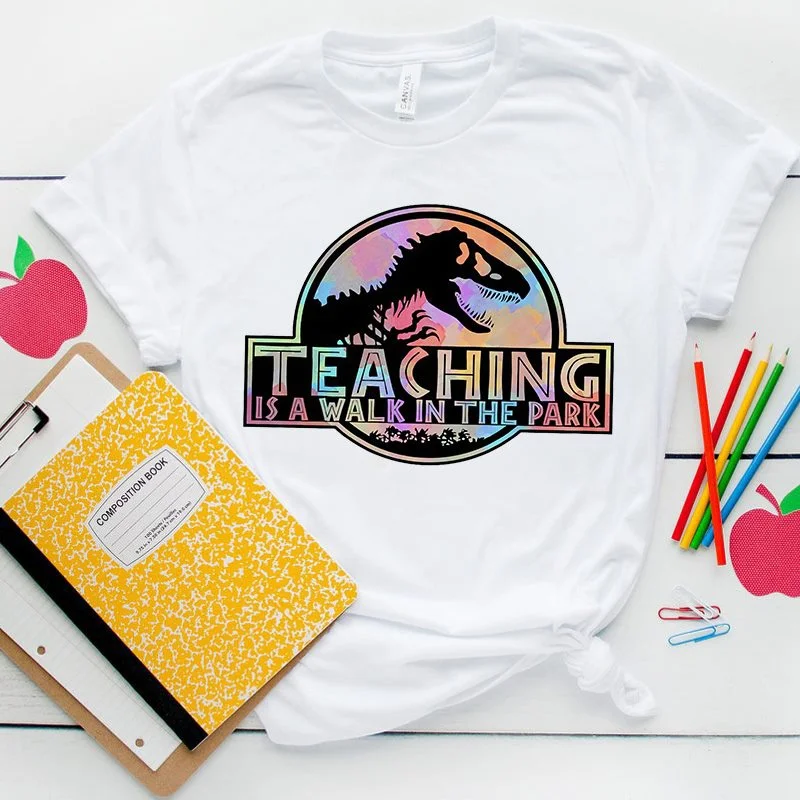 

Hot Teacher Appreciation Week Teaching Is A Walk In The Park Dinosaur Printed T Shirts Unisex Casual Tops Summer Short Sleeve