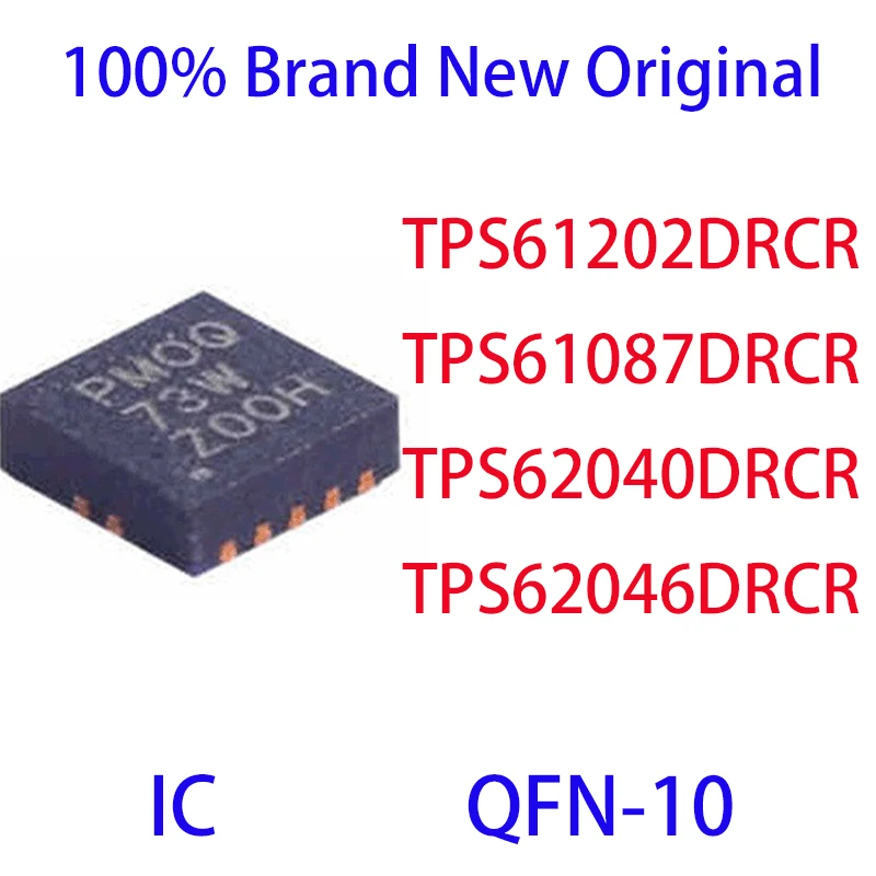 

TPS61202DRCR TPS61087DRCR TPS62040DRCR TPS62046DRCR 100% Brand New Original IC QFN-10