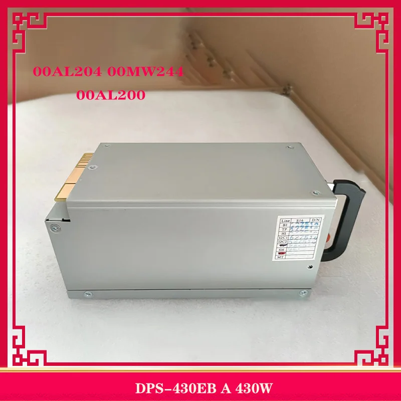 

DPS-430EB A 430W 00AL204 00MW244 00AL200 For IBM X3100 M5 Server Power Supply High Quality Fully Tested Fast Ship