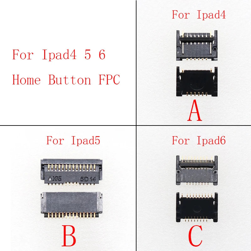 

2PCS New Home Button FPC Connector On Mainboard For iPad 4 5 6 Air 2 A1566 A1567 A1458 A1460 A1474 A1475 A1476 On Logic Board