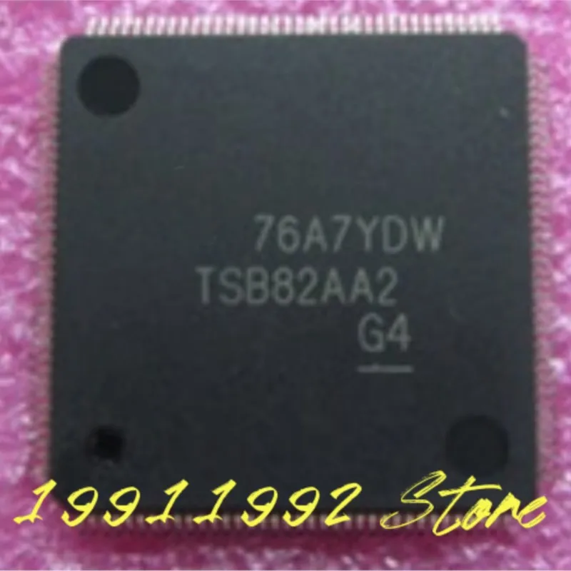 

3 шт. Новый TSB82AA2PGE Шелковый экран TSB82AA2 QFP144 микроконтроллер чип IC